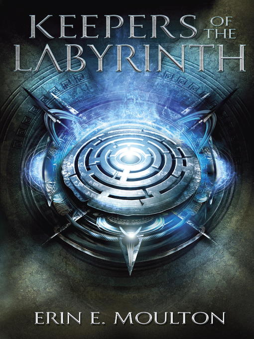 Title details for Keepers of the Labyrinth by Erin E. Moulton - Wait list